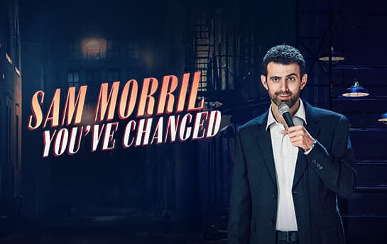 Sam Morril - You've Changed